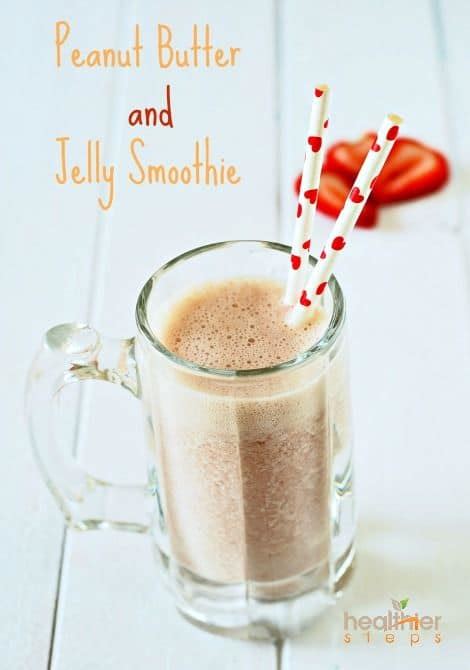 Peanut Butter and Jelly Smoothie | Healthier Steps