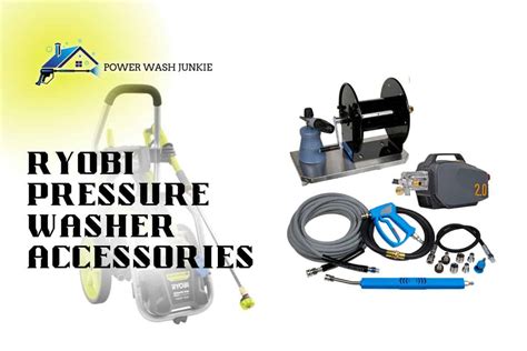 9 Ryobi Pressure Washer Accessories You Can Use