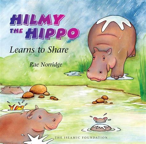 Hilmy The Hippo Learns to Share | Kube Publishing | Kids bedtime ...