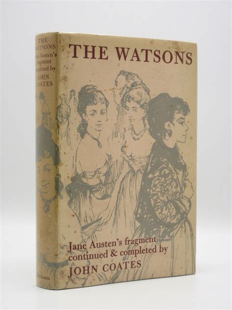 The Watsons: Jane Austen's Fragment Continued and Completed de Jane ...