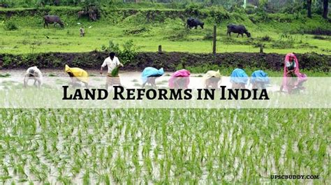 Land Reforms in India: History, Objectives, Purpose & Impact