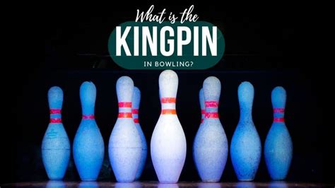 What is the Kingpin in Bowling? | HowBowling.com