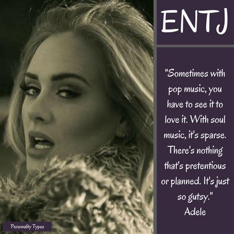 ENTJ Personality Quotes - Famous People & Celebrities