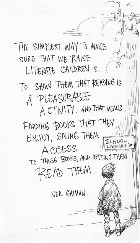 Chris Riddell - Neil Gaiman quote. I'll be speaking about reading for pleasure on Radio Four at ...