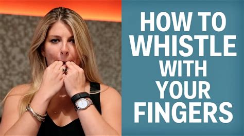 How To Whistle With Your Fingers - YouTube