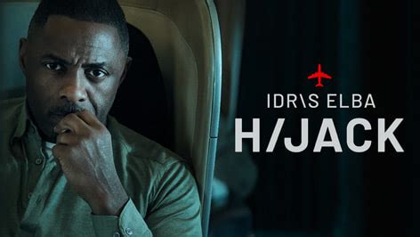 Apple’s upcoming thriller “Hijack,” starring and executive produced by Idris Elba, debuts ...