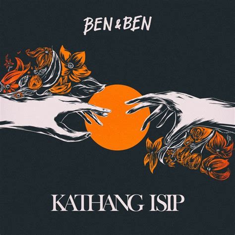 Ben&Ben - Kathang Isip | Ben & ben, Music album cover, Ben lyrics