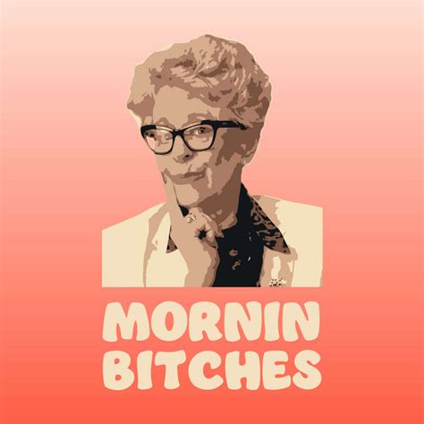 Mornin Bitches | Podcast on Spotify