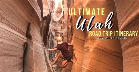 Utah Road Trip Itinerary • Nomads With A Purpose