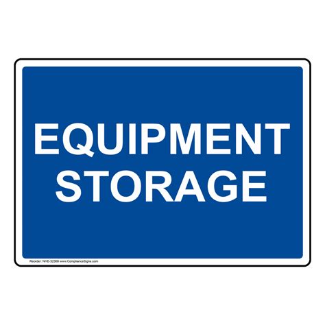 Equipment Storage Sign NHE-32369