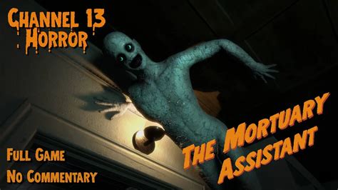 The Mortuary Assistant | Full Horror Game | Long Play | No Commentary