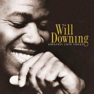 Greatest Love Songs : Will Downing | HMV&BOOKS online - 584063