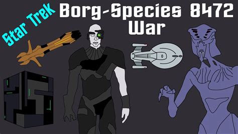 Star Trek History: Borg-Species 8472 War - YouTube