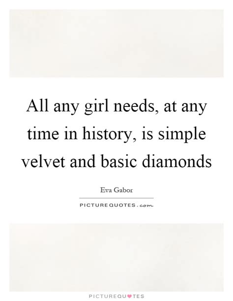 Velvet Quotes | Velvet Sayings | Velvet Picture Quotes