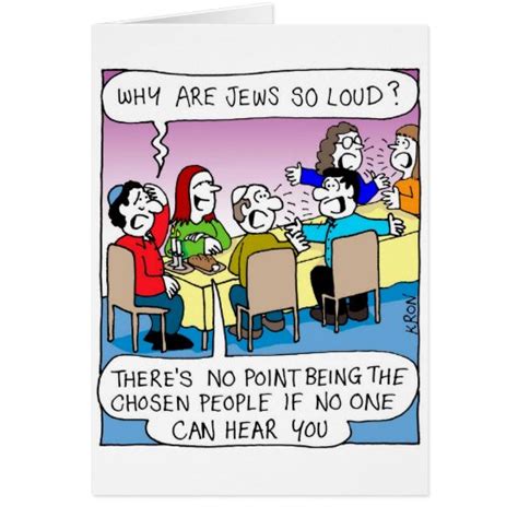 Funny card for Rosh Hashanah - Jews so loud? | Zazzle