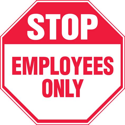 Stop - Employees Only