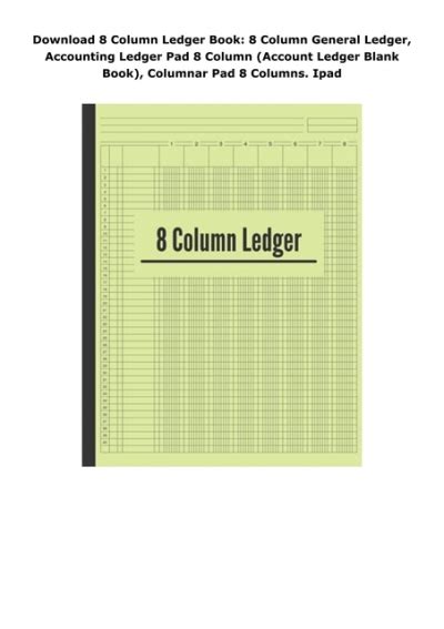 Download 8 Column Ledger Book: 8 Column General Ledger, Accounting Ledger Pad 8 Column (Account ...