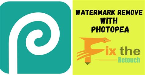 Watermark Removal with Photopea: A Comprehensive Walkthrough- Fix the Retouch - Fix The Retouch