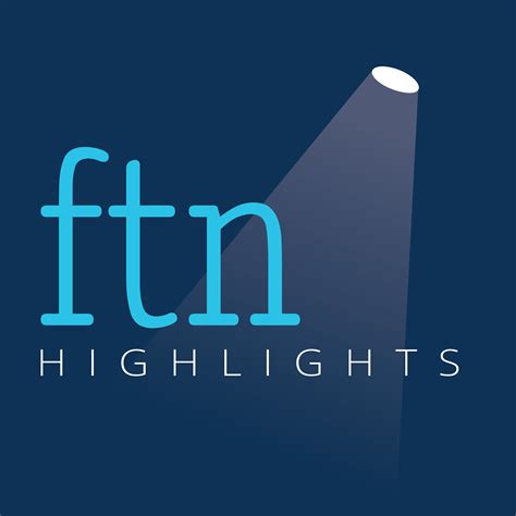 FTN Highlights