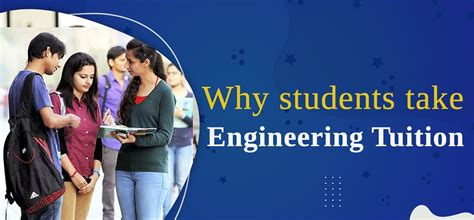 Why students take engineering tuitions - Engineering Tuition and Cad ...