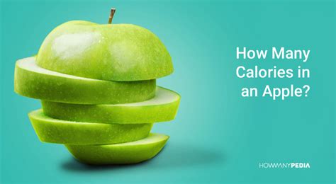How Many Calories in an Apple - Howmanypedia