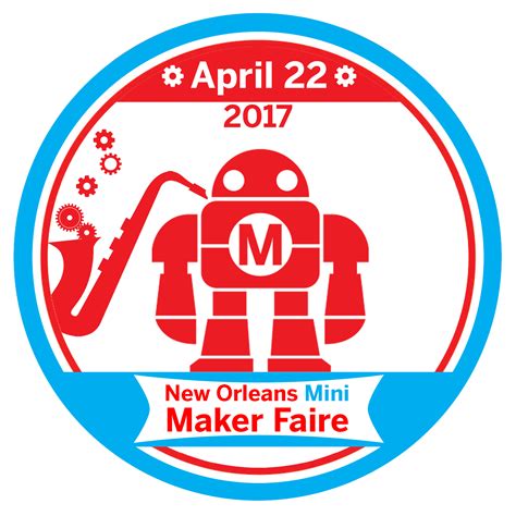 See Delgado's Fab Lab at the 2017 New Orleans Mini Maker Faire