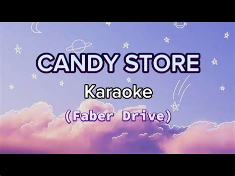 CANDY STORE Karaoke Clear Version (Faber Drive) HQ/HD - YouTube