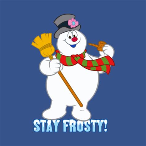 Stay Frosty! - Christmas - T-Shirt | TeePublic