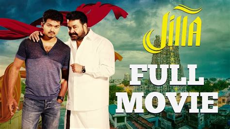 Jilla - Tamil Full Movie - Vijay | Mohanlal | Kajal Aggarwal | D. Imman | R. T. Neason