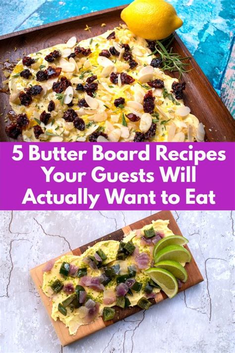 5 Butter Board Recipes Your Guests Will Actually Want to Eat | Butter recipes homemade, Recipes ...