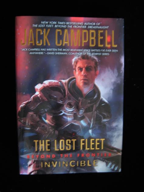 BIBLIO | The Lost Fleet: Beyond the Frontier. Invincible by Campbell ...