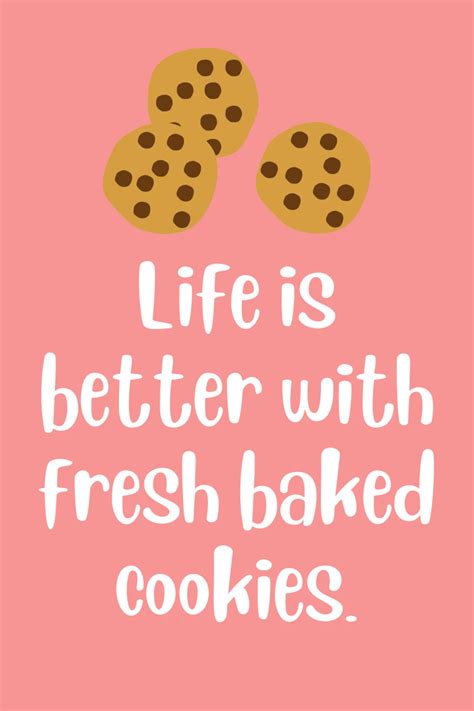 63 Cookie Quotes That Won't Crumble - Darling Quote | Cookie quotes, Baking quotes, Darling quotes