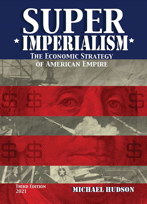 3rd Edition: Super-Imperialism | Michael Hudson