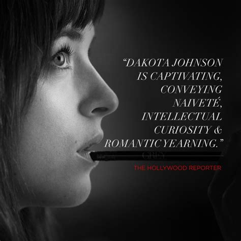 "Dakota Johnson is captivating, conveying naiveté, intellectual curiosity & romantic yearning ...