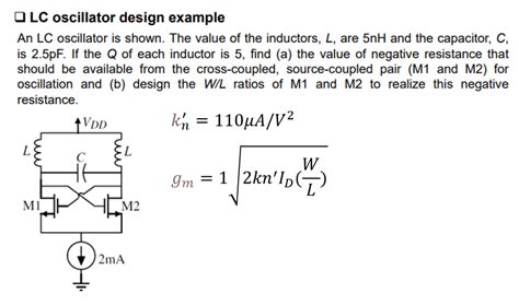 Solved LC oscillator design example An LC oscillator is | Chegg.com