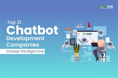 Top 20 Chatbot Development Companies - Choose The Right One