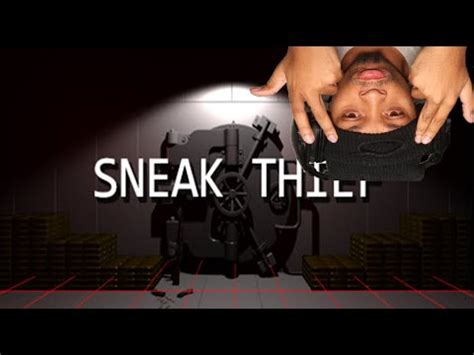 BEST THIEF YOU KNOW | Sneak Thief pt 3 - YouTube