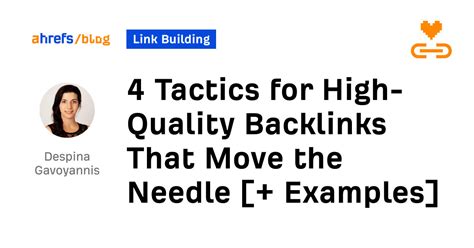 4 Tactics for High-Quality Backlinks That Move the Needle [+ Examples]