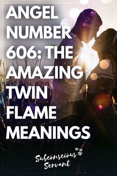 Angel Number 606: The Amazing Twin Flame Meanings