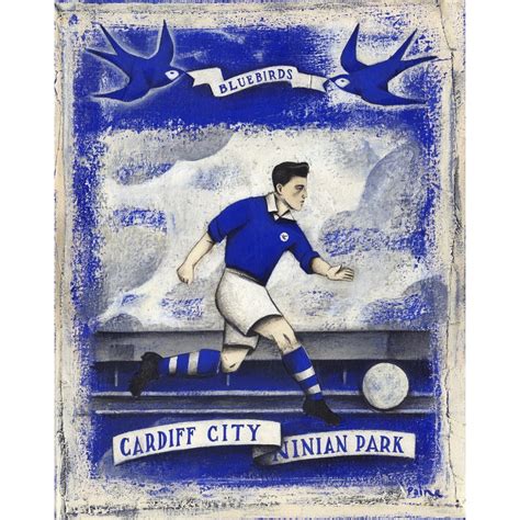 Cardiff City FC - Bluebirds Ltd Edition Print by Paine Proffitt