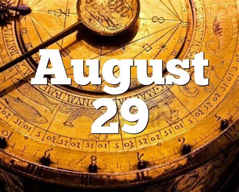 August 29 Birthday horoscope - zodiac sign for August 29th