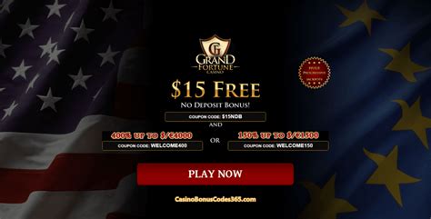 Grand Fortune Casino $15 No Deposit FREE Chip plus 400% Bonus | Casino Bonus Codes