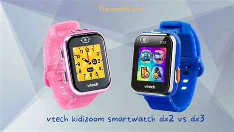 Vtech KidiZoom Smartwatch DX3 vs DX2: Which to Buy?