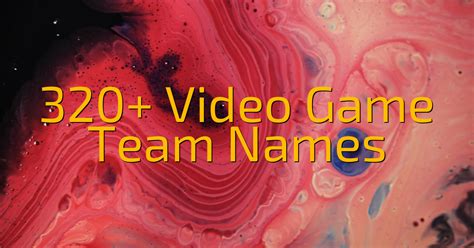 320+ Video Game Team Names - Cool Name Finds