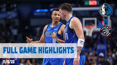 Dallas Mavericks Team Highlights vs. Toronto Raptors | 11/8/23 - YouTube