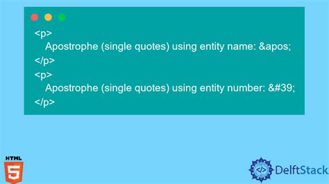 Écrire une apostrophe en HTML | Delft Stack