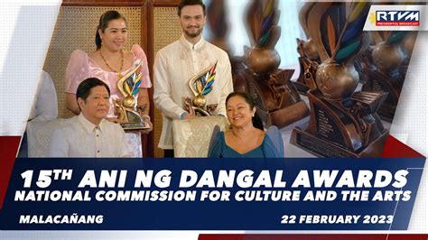 15th Ani ng Dangal Awards of the National Commission for Culture and ...