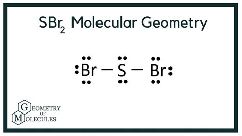 SBr2 Molecular Geometry, Shape and Bond Angles - YouTube