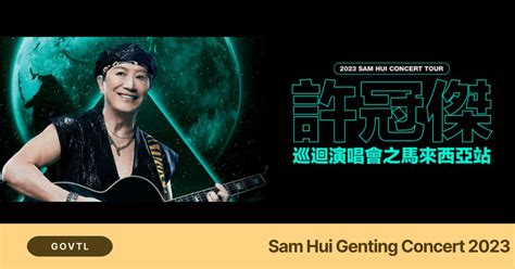 Sam Hui Genting Concert 2023