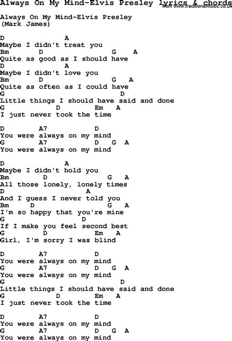 Love Song Lyrics for:Always On My Mind-Elvis Presley with chords.